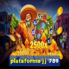 plataforma jj 789